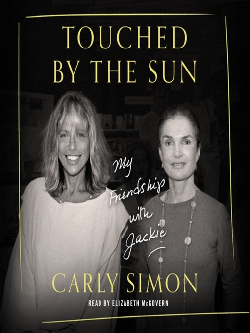 Title details for Touched by the Sun by Carly Simon - Available